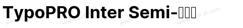 TypoPRO Inter Semi字体转换